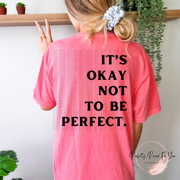 It’s Okay Not To Be Perfect