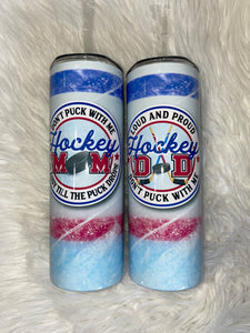 Hockey Mom / Hockey Dad 20oz