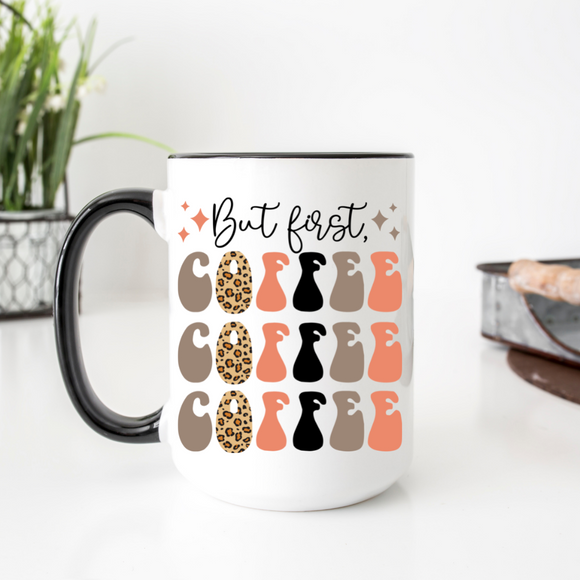 But First Coffee 15oz Ceramic Mug