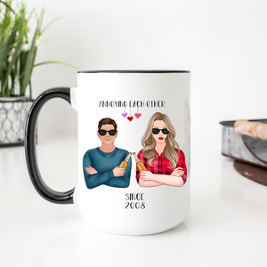 Customizable- Annoying Each Other Since 15oz Ceramic Mug